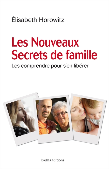 "Les Nouveaux Secrets de famille" (New Family Secrets)  - by Elisabeth Horowitz.