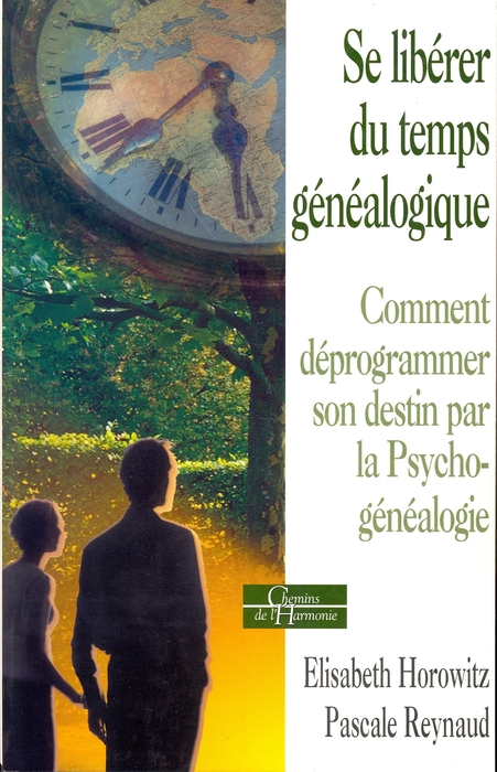 "Se libérer du temps généalogique" (To break free from genealogical time)  - by Elisabeth Horowitz.